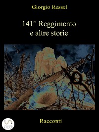 Cover 141° Reggimento e altre storie