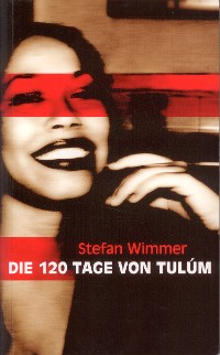 Cover Die 120 Tage von Tulúm