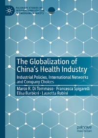 Cover The Globalization of China’s Health Industry