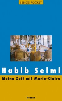 Cover Meine Zeit mit Marie-Claire