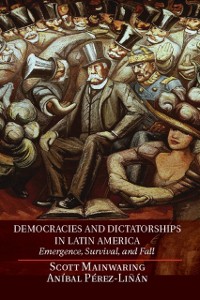 Cover Democracies and Dictatorships in Latin America