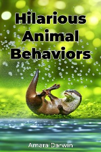 Cover Hilarious Animal Behaviors