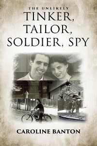 Cover The Unlikely Tinker, Tailor, Soldier, Spy: Soldier, Spy