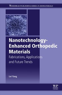 Cover Nanotechnology-Enhanced Orthopedic Materials