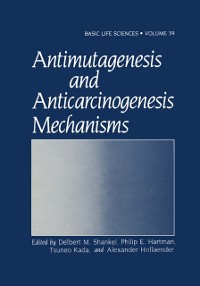 Cover Antimutagenesis and Anticarcinogenesis Mechanisms