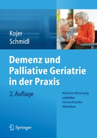Cover Demenz und Palliative Geriatrie in der Praxis