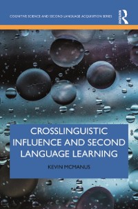 Cover Crosslinguistic Influence and Second Language Learning