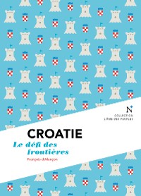 Cover Croatie : Le défi des frontières