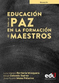 Cover Educación para la paz en la formación de maestros