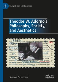 Cover Theodor W. Adorno's Philosophy, Society, and Aesthetics
