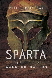 Cover Sparta: Rise of a Warrior Nation