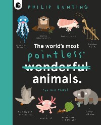 Cover The World's Most Pointless Animals