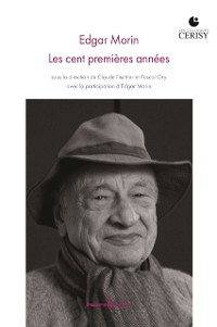 Cover Edgar Morin : les cent premières années