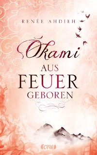 Cover Okami - Aus Feuer geboren