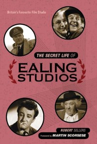 Cover Secret Life of Ealing Studios
