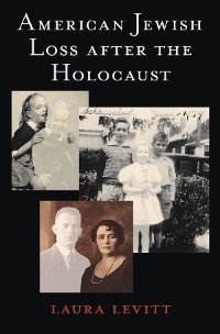 Cover American Jewish Loss after the Holocaust