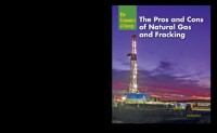 Cover Pros and Cons of Natural Gas and Fracking