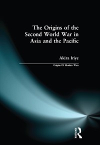 Cover The Origins of the Second World War in Asia and the Pacific
