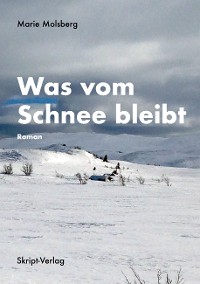 Cover Was vom Schnee bleibt