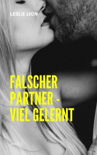 Cover Falscher Partner - viel gelernt - Band 2