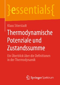 Cover Thermodynamische Potenziale und Zustandssumme