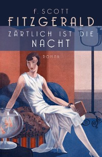 Cover Zärtlich ist die Nacht. Roman