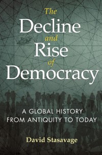 Cover Decline and Rise of Democracy