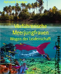 Cover Verführerische Meerjungfrauen