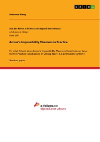Cover Arrow's Impossibility Theorem in Practice