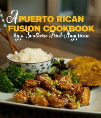 Cover A Puerto Rican Fusion Cookbook