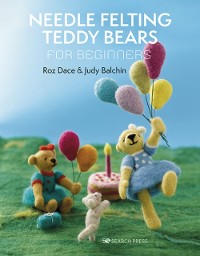 Cover Needle Felting Teddy Bears for Beginners