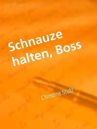 Cover Schnauze halten, Boss