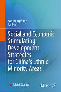 Cover Social and Economic Stimulating Development Strategies for China’s Ethnic Minority Areas