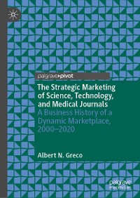 Cover The Strategic Marketing of Science, Technology, and Medical Journals