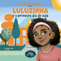 Cover Luluzinha e o primeiro dia de aula