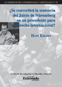 Cover ¿Se convertirá la sentencia del Juicio de Núremberg en un precedente para el derecho internacional?