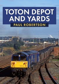 Cover Toton Depot and Yards