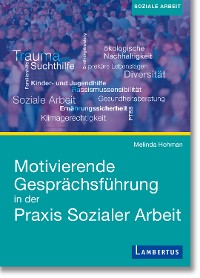 Cover Motivierende Gesprächsführung in der Praxis Sozialer Arbeit