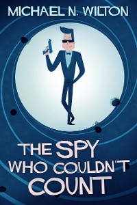 Cover The Spy Who Couldn't Count