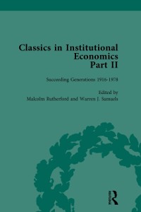 Cover Classics in Institutional Economics, Part II, Volume 7