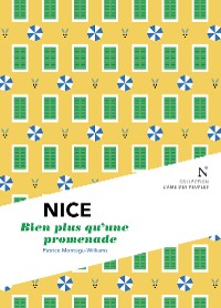 Cover Nice : Bien plus qu'une promenade