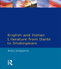 Cover English and Italian Literature From Dante to Shakespeare