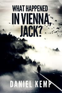 Cover What Happened In Vienna, Jack?