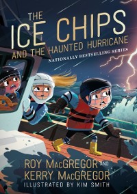 Cover Ice Chips and the Haunted Hurricane