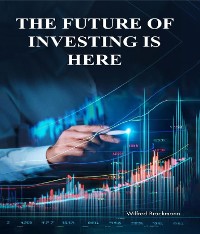 Cover The Future of Investing is Here