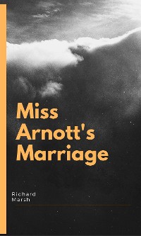 Cover Miss Arnott's Marriage