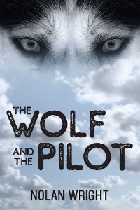 Cover The Wolf and the Pilot