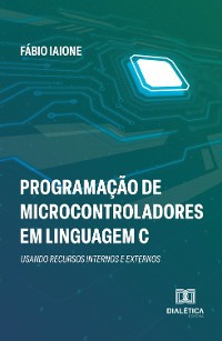 Cover Programação de Microcontroladores em Linguagem C