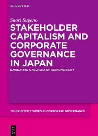 Cover Stakeholder Capitalism and Corporate Governance in Japan