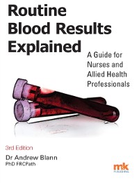 Cover Routine Blood Results Explained 3/e